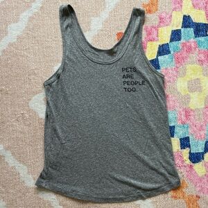 Pets Are People Too Good hYOUman Tank Top Size Medium - Great Condition